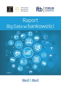 Bird &amp; Bird partnerem i współautorem raportu &quot;Big Data w bankowości&quot;, wydanego przez Związek Banków Polskich