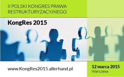 II Polski Kongres Prawa Restrukturyzacyjnego – KongRes 2015